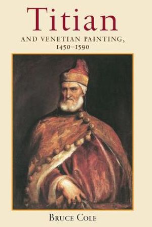 Titian and Venetian Painting, 1450-1590 image number 0
