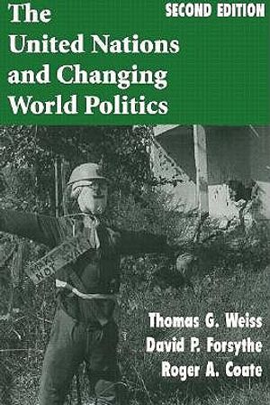 The United Nations and Changing World Politics: Second Edition image number 0