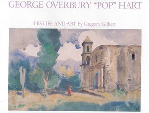 George Overbury 'Pop' Hart: His Life and Art image number 0