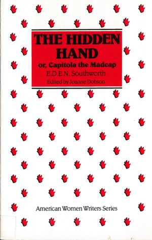 The Hidden Hand: Or, Capitola the Madcap by E. D. E. N. Southworth image number 0