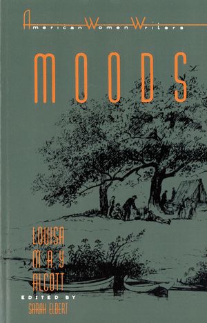 Moods by Louisa May Alcott image number 0