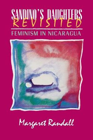 Sandino's Daughters Revisited: Feminism in Nicaragua image number 0