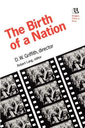 Birth of a Nation: D.W. Griffith, Director image number 0