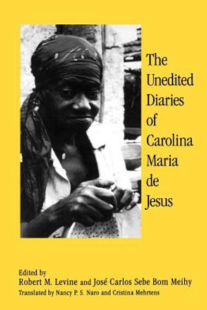 The Unedited Diaries of Carolina Maria De Jesus image number 0