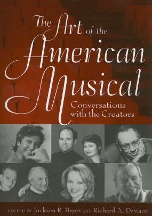 The Art of the American Musical: Conversations with the Creators image number 0