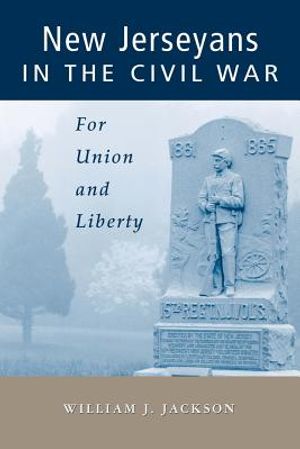 New Jerseyans in the Civil War: For Union and Liberty image number 0