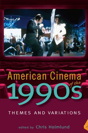 American Cinema of the 1990s: Themes and Variations image number 0