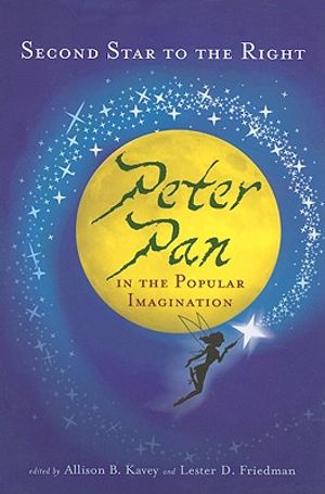 Second Star to the Right: Peter Pan in the Popular Imagination image number 0