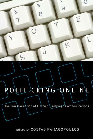 Politicking Online: The Transformation of Election Campaign Communications image number 0