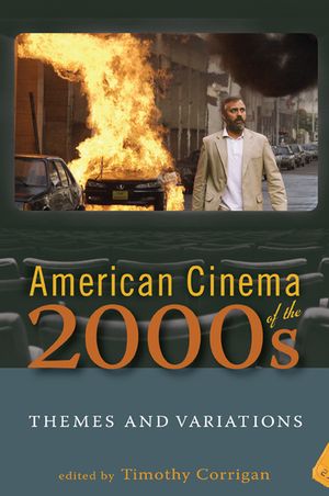 American Cinema of the 2000s: Themes and Variations image number 0