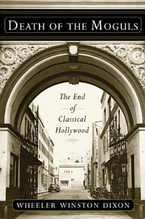 Death of the Moguls: The End of Classical Hollywood image number 0
