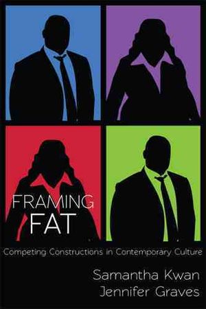 Framing Fat: Competing Constructions in Contemporary Culture image number 0