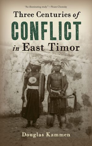 Three Centuries of Conflict in East Timor image number 0