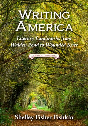 Writing America: Literary Landmarks from Walden Pond to Wounded Knee (a Reader's Companion) image number 0