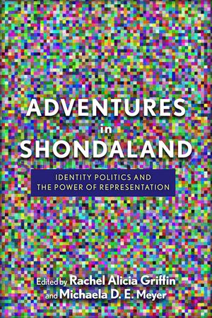 Adventures in Shondaland: Identity Politics and the Power of Representation image number 0