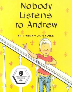 Nobody Listens to Andrew, Softcover, Beginning to Read image number 0