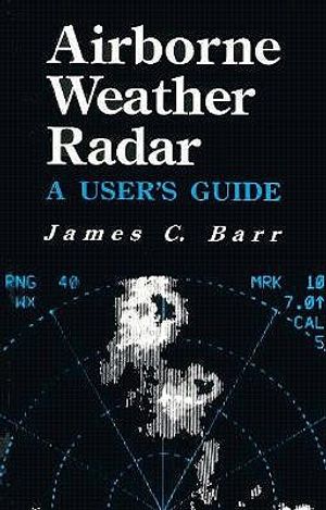 Airborne Weather Radar/User Gde-93 image number 0