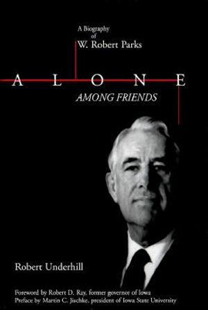 Alone Among Friends: W Rbt Parks-99 image number 0