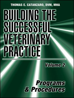 Building the Successful Veterinary Practice, Programs and Procedures image number 0