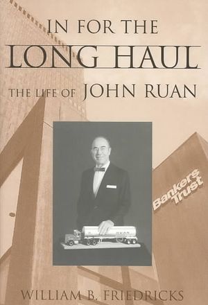 In for the Long Haul: The Life of John Ruan image number 0