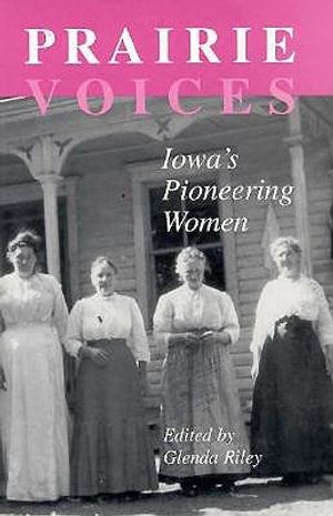 Prairie Voices: Ia Pioneerng Wmn-96 image number 0