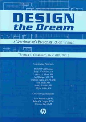 Design the Dream: A Veterinarian's Preconstruction Primer image number 0