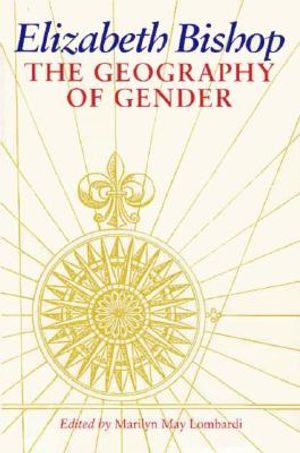 Elizabeth Bishop: The Geography of Gender image number 0