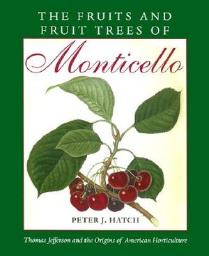The Fruits and Fruit Trees of Monticello image number 0