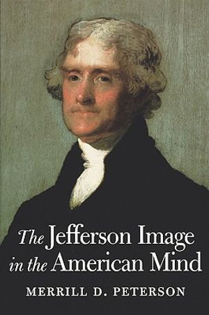 The Jefferson Image in the American Mind image number 0
