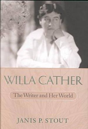 Willa Cather: The Writer and Her World image number 0