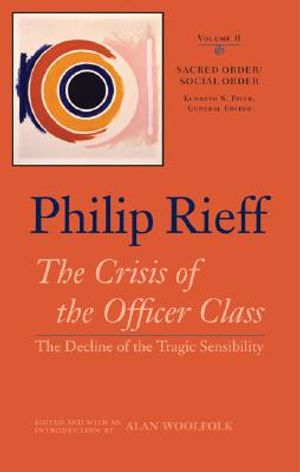 Sacred Order/Social Order: The Crisis of the Officer Class: The Decline of the Tragic Sensibility image number 0