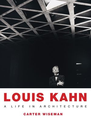 Louis Kahn: A Life in Architecture image number 0
