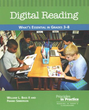 Digital Reading : What&rsquo;s Essential in Grades 3-8 image number 0