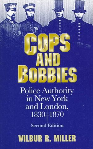 Cops Bobbies: Police Authority in New York and London, image number 0
