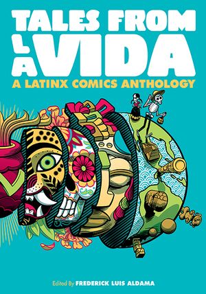 Tales from La Vida: A Latinx Comics Anthology image number 0