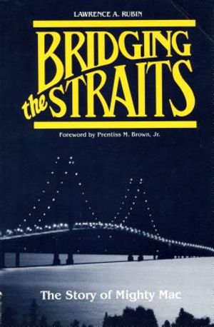 Bridging the Straits: The Story of Mighty Mac image number 0