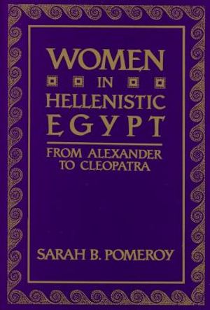 Women in Hellenistic Egypt: From Alexander to Cleopatra image number 0