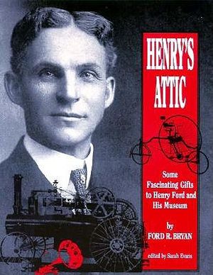 Henry's Attic: Some Fascinating Gifts to Henry Ford and His Museum image number 0