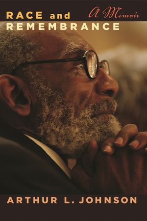 Race and Remembrance: A Memoir image number 0