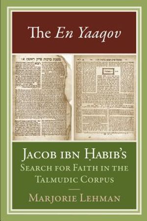 The En Yaaqov: Jacob Ibn Habib's Search for Faith in the Talmudic Corpus image number 0