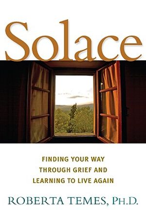 Solace: Finding Your Way Through Grief and Learning to Live Again image number 0