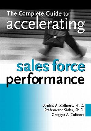The Complete Guide to Accelerating Sales Force Performance image number 0