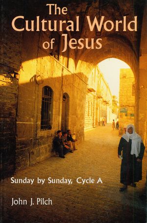 The Cultural World of Jesus: Sunday by Sunday, Cycle a image number 0