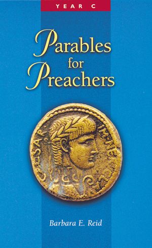 Parables for Preachers: The Gospel of Luke, Year C image number 0