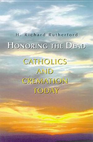 Honoring the Dead: Catholics and Cremation Today image number 0