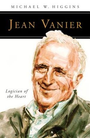 Jean Vanier: Logician of the Heart image number 0