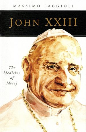John XXIII: The Medicine of Mercy image number 0