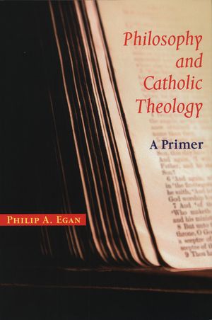 Philosophy and Catholic Theology: A Primer image number 0