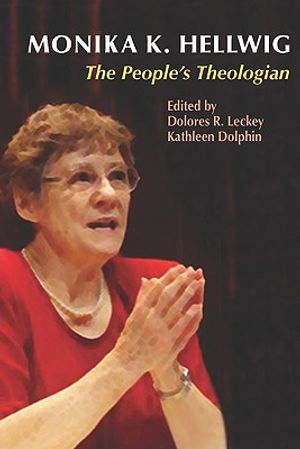 Monika K. Hellwig: The People's Theologian image number 0