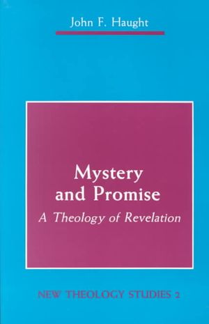 Mystery and Promise: A Theology of Revelation image number 0